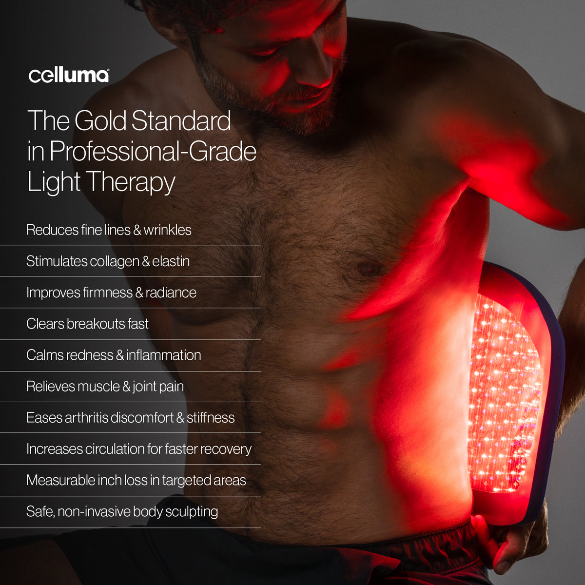 Man using Celluma PRO PLUS red light therapy panel on torso. Professional-grade LED device that reduces wrinkles, clears acne, relieves pain, and supports body sculpting through red and near-infrared light.